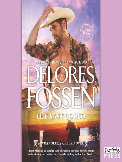 Title details for The Last Rodeo/The Last Rodeo by Delores Fossen - Available